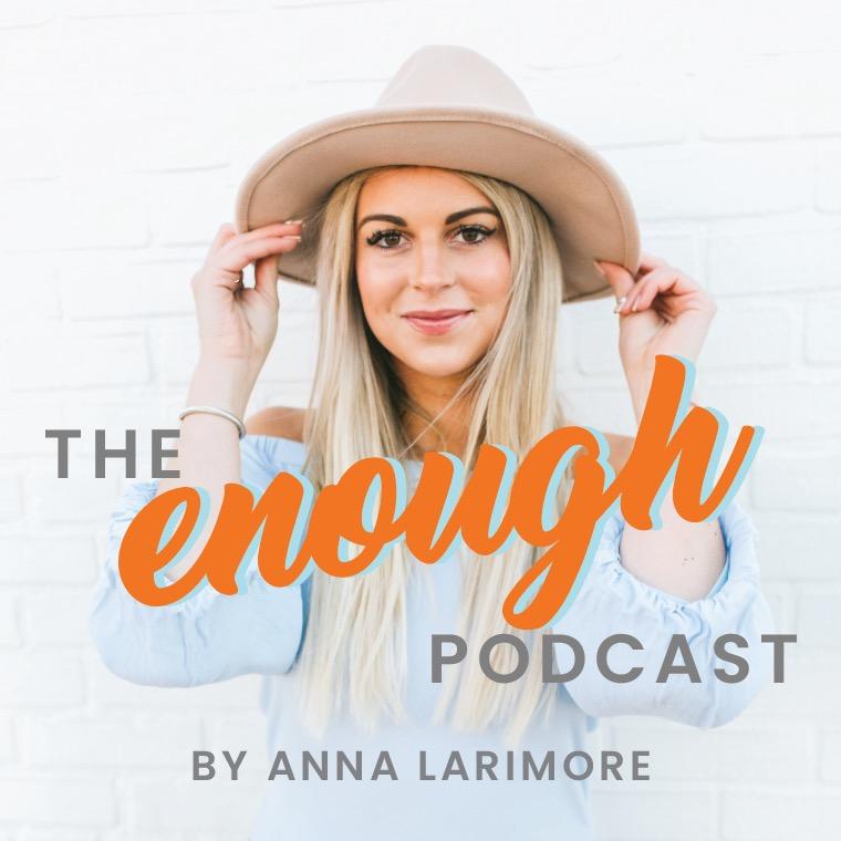 The Enough Podcast